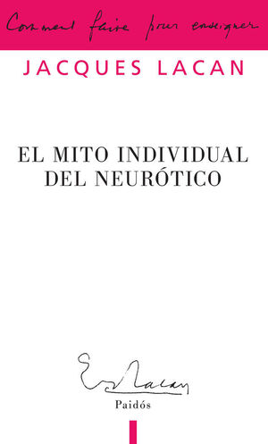 EL MITO INDIVIDUAL DEL NEURÓTICO