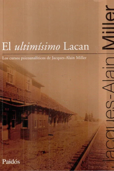 El Ultimisimo Lacan