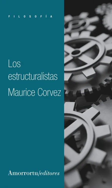 Los Estructuralistas