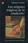 Los Orígenes Trágicos de la Erudición