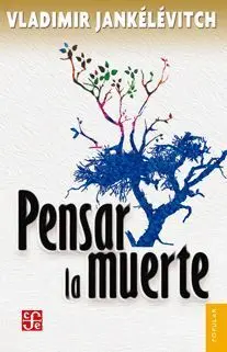 Pensar la Muerte