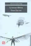 La Tercera Fábrica / Érase una Vez