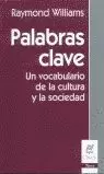 PALABRAS CLAVE: UN VOCABULARIO DE LA CULTURA Y LA SOCIEDAD