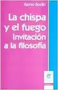 La Chispa y el Fuego: Invitación a la Filosofía