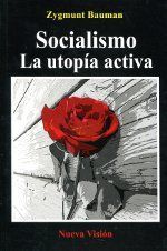 SOCIALISMO. LA UTOPIA ACTIVA