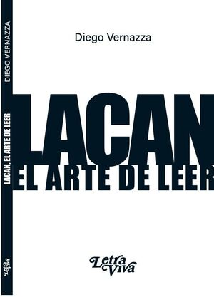 LACAN, EL ARTE DE LEER