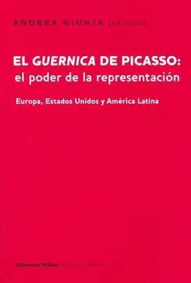 El Guernica de Picasso: el Poder de la Representacion