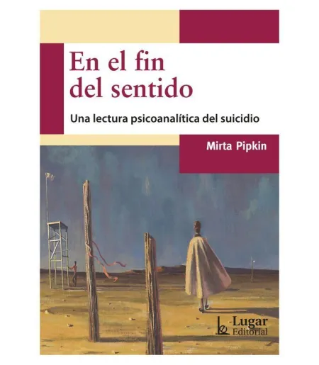 En el Fin del Sentido