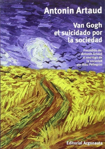 Van Gogh el Suicidado por Sociedad