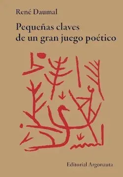 Pequeñas Claves de un Gran Juego Poético