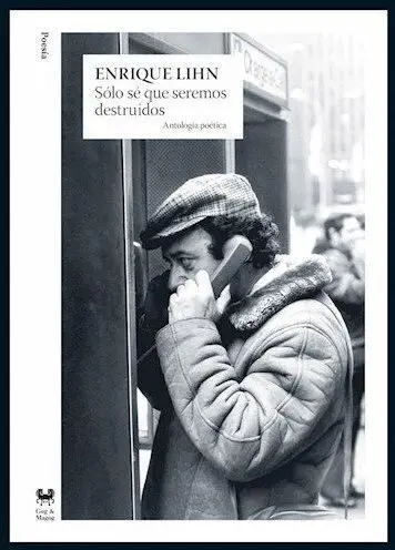 Sólo sé que Seremos Destruidos