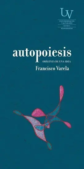 Autopoiesis