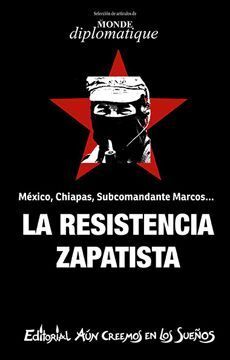 LA RESISTENCIA ZAPATISTA