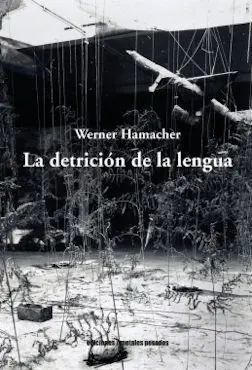 La Detrición de la Lengua