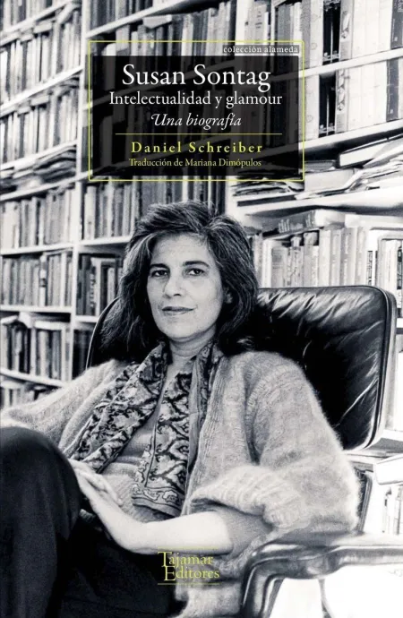 Susan Sontag Intelectualidad y Glamour. Una Biografía