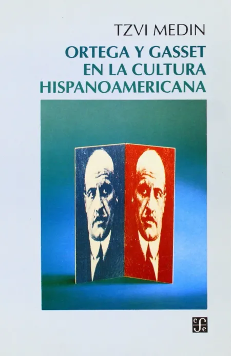 Ortega y Gasset en la Cultura Hispanoamericana