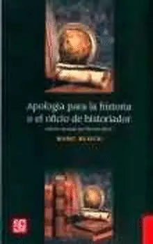 Apología para la Historia o el Oficio de Historiador