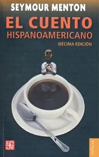 El Cuento Hispanoamericano