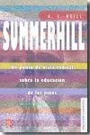 Summerhill : un Punto de Vista Radical Sobre la Educación de los Niños