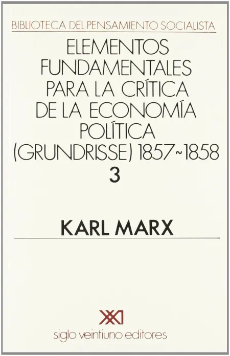 Grundrisse. 1857-1858. Vol. 3