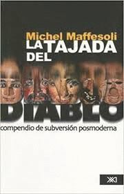 TAJADA DEL DIABLO. COMPENDIO DE SUBVERSION POSMODE