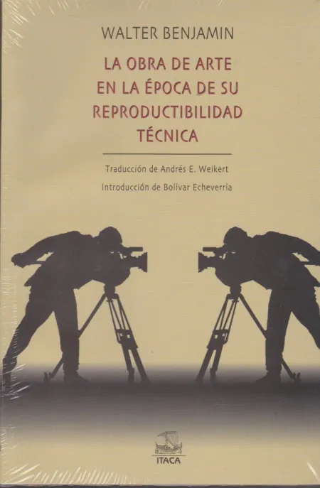 Obra de Arte en la Época de Su Reproductibilidad Técnica, la