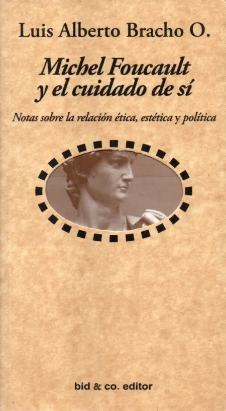Michel Foucault y el Cuidado de si