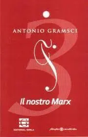 Il Nostro Marx. Escritos de Juventud 1918