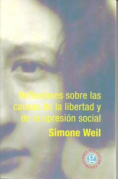 Reflexiones Sobre las Causas de la Libertad y de la Opresión Social