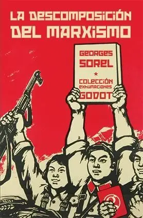 La Descomposición del Marxismo