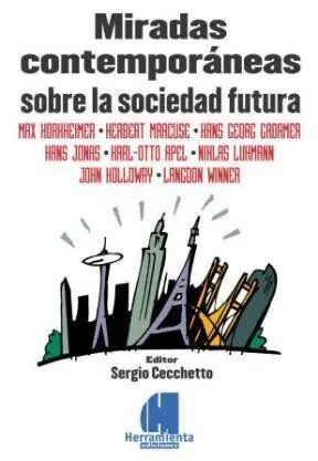 Miradas Contemporáneas Sobre la Sociedad Futura