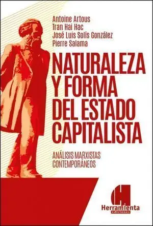 Naturaleza y Forma del Estado Capitalista
