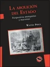 La Abolición del Estado
