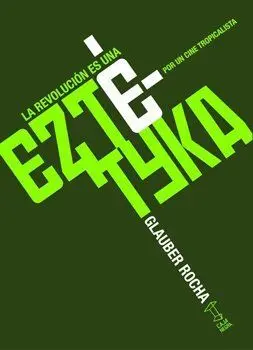 La Revolucion Es una Eztetyka