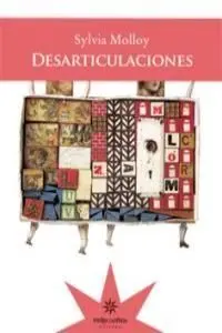 Desarticulaciones. (Novela. )
