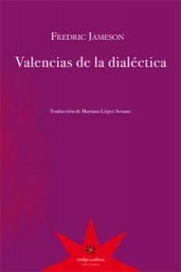 VALENCIAS DE LA DIALÉCTICA