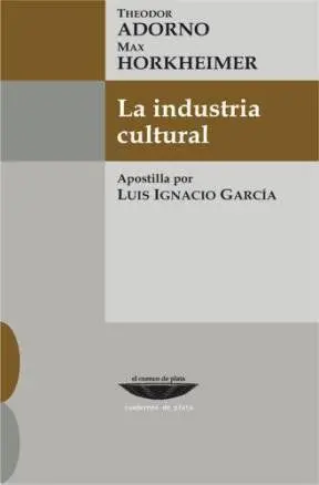 Industria Cultural, la