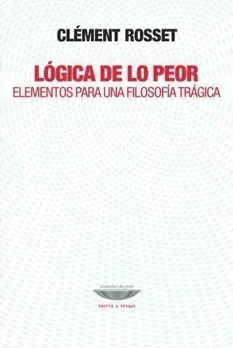 Lógica de lo Peor