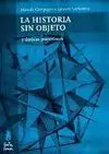 La Historia sin Objeto