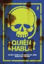 ¿Quién Habla?