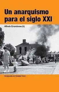 Un Anarquismo para el Siglo Xxi
