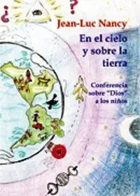 En el Cielo y Sobre la Tierra