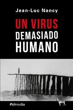 Un Virus Demasiado Humano