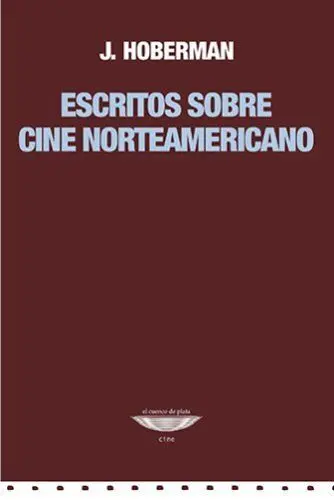 Escritos Sobre Cine Norteamericano