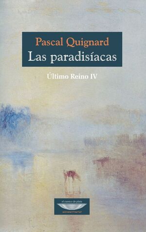 ULTIMO REINO IV - LAS PARADISIACAS
