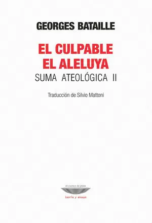 CULPABLE, EL ALELUYA. SUMA ATEOLOGICA II