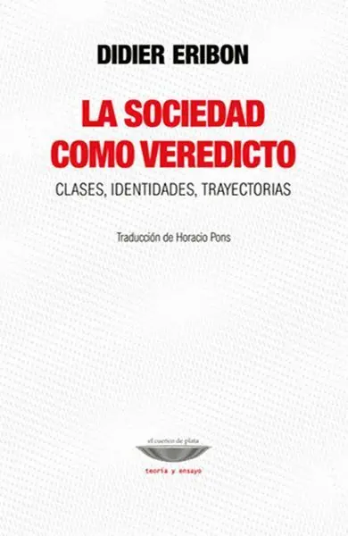 La Sociedad Como Veredicto