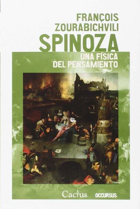 Spinoza una Fisica del Pensamiento