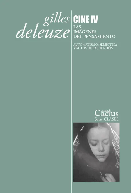 Cine Iv. Las Imágenes del Pensamiento