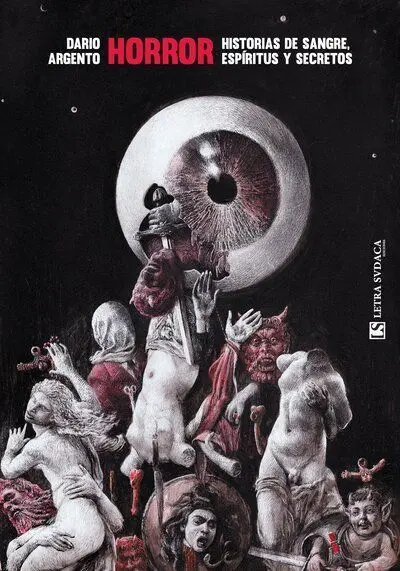 Horror. Historias de Sangre, Espíritus y Secretos